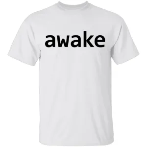 Awake T-Shirt