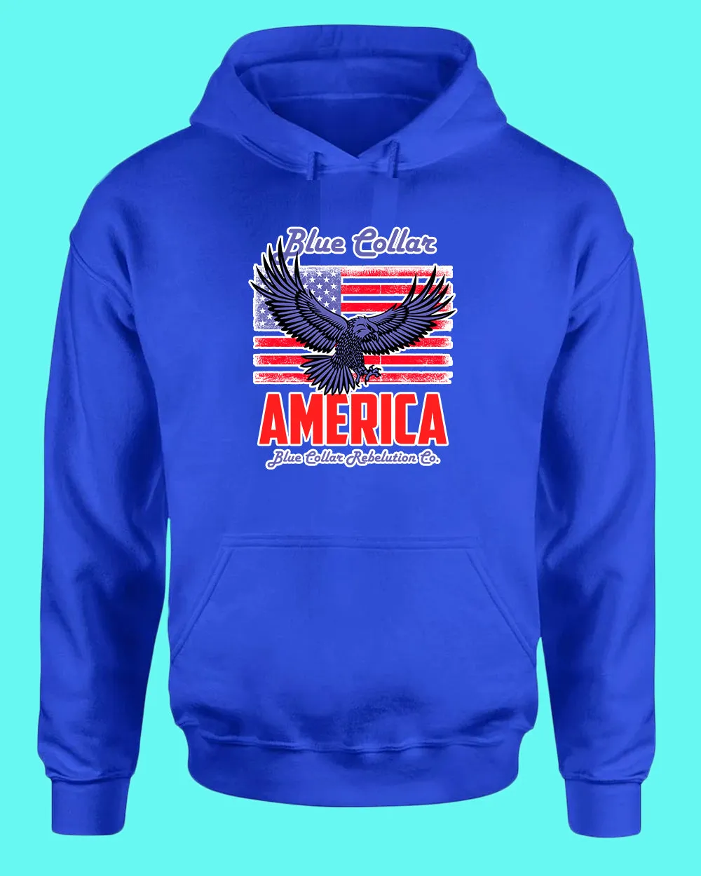 Blue Collar Rebelution hoodie america hoodie