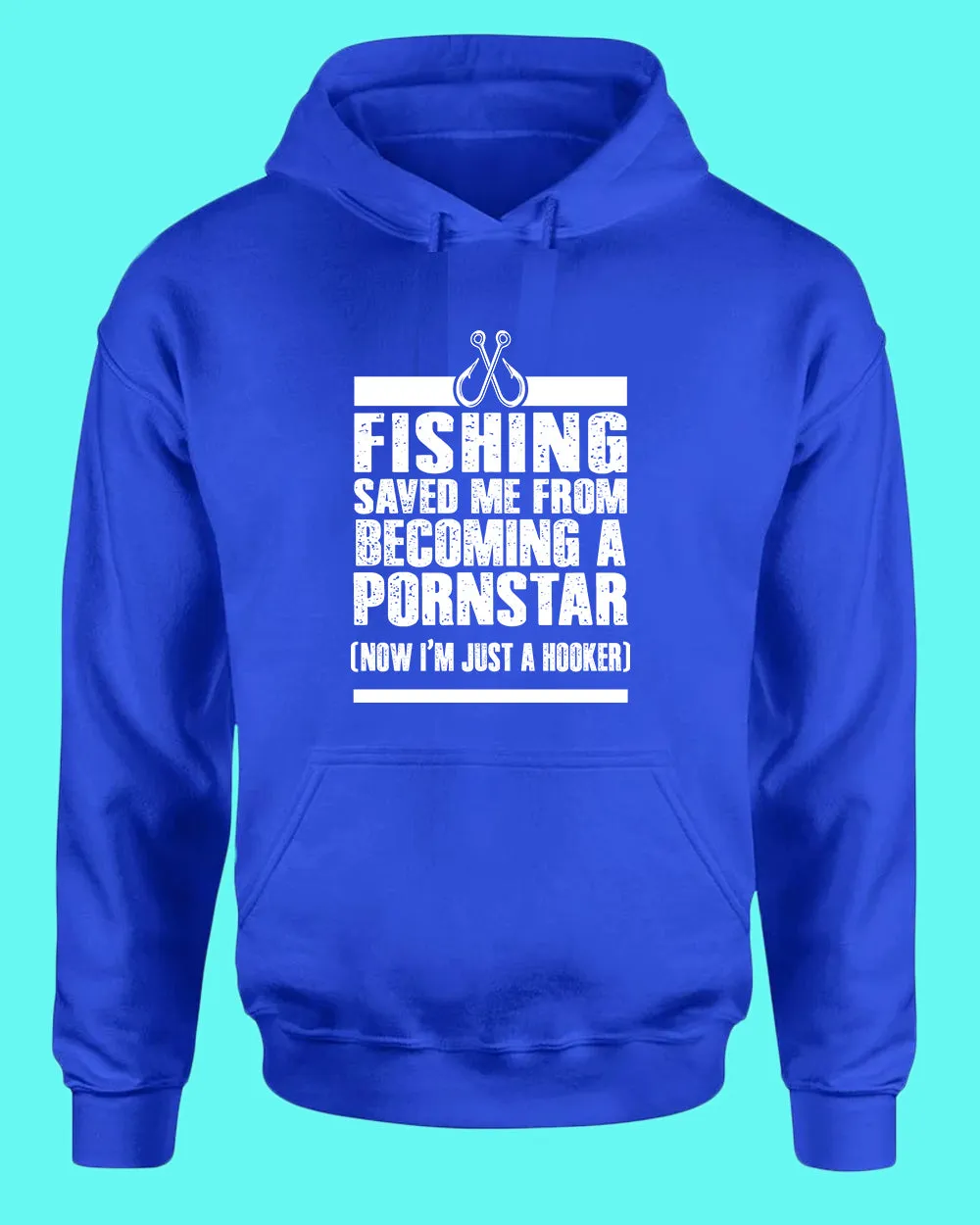 Fishing save me from becoming a P*** star hoodie, funny fisherman hoodie