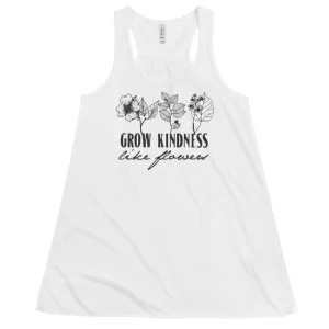 Grow Kindness Like Flowers // Women's Flowy Racerback Tank