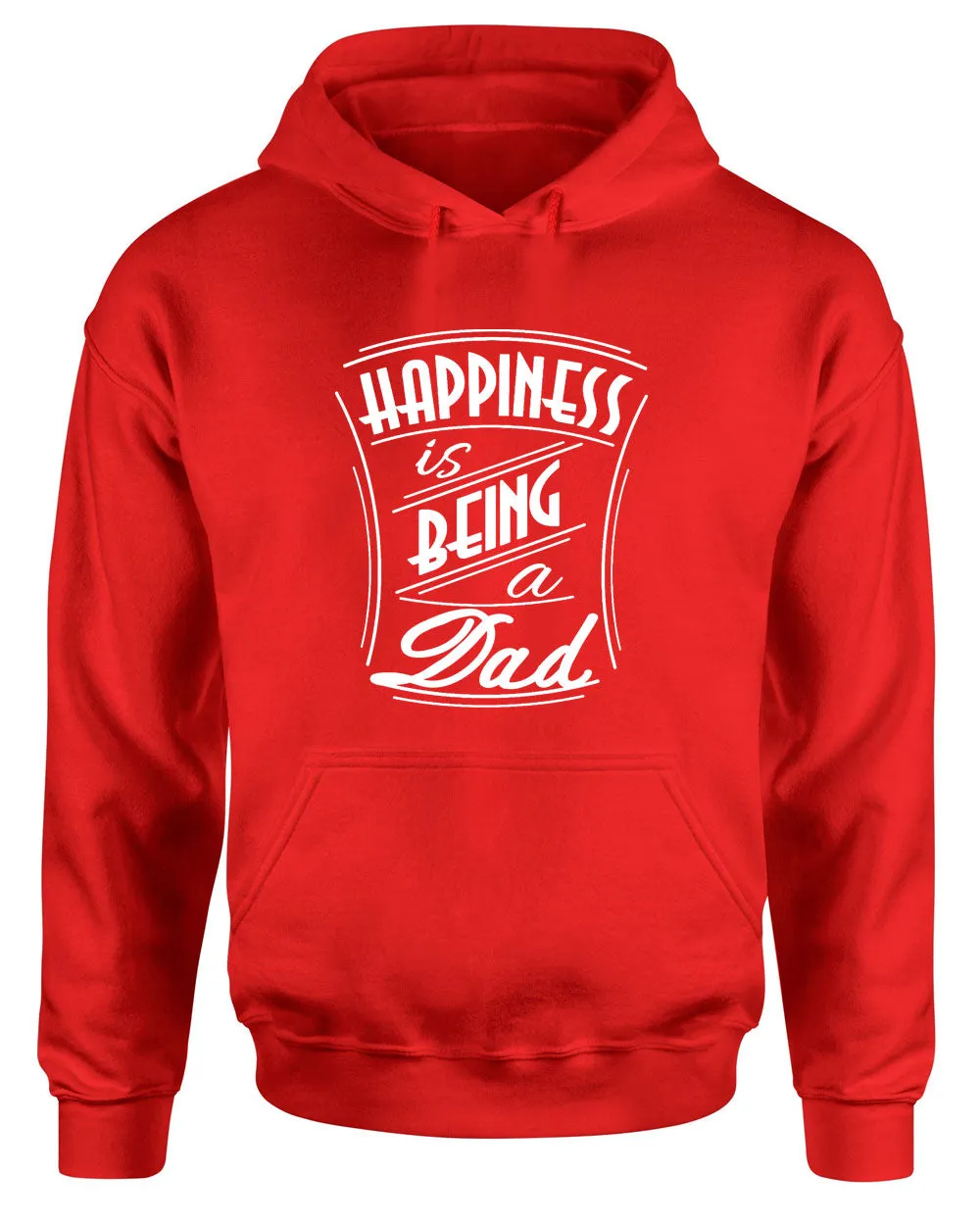 Happiness is being a Dad Hoodie father Hoodie