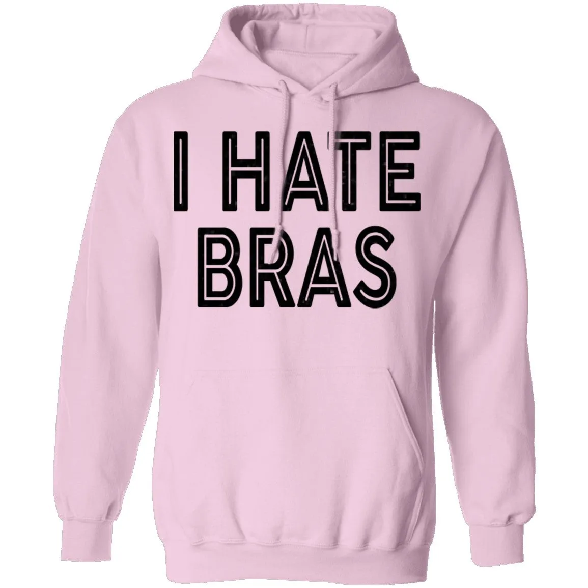 I Hate Bras T-Shirt