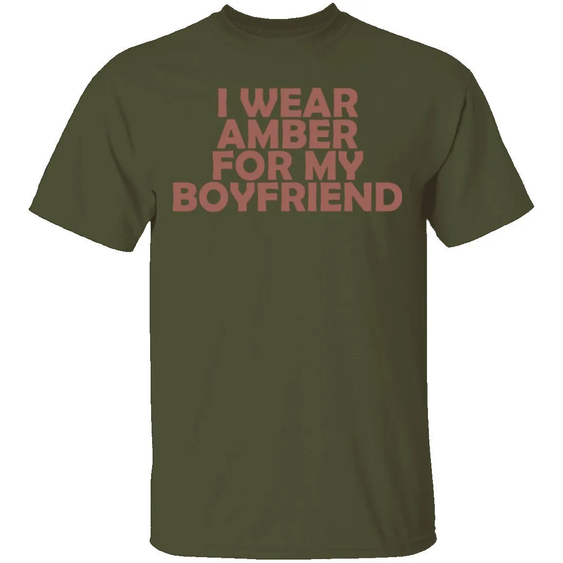 I Wear Amber For My Boyfriend T-Shirt