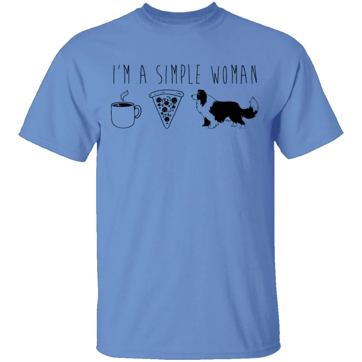 I'm A Simple Woman Coffe Pizza Dogs T-Shirt