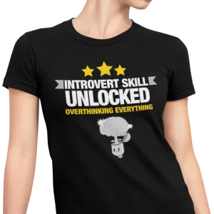 Introvert Skill: Extreme Overthinking - Women's T-shirt