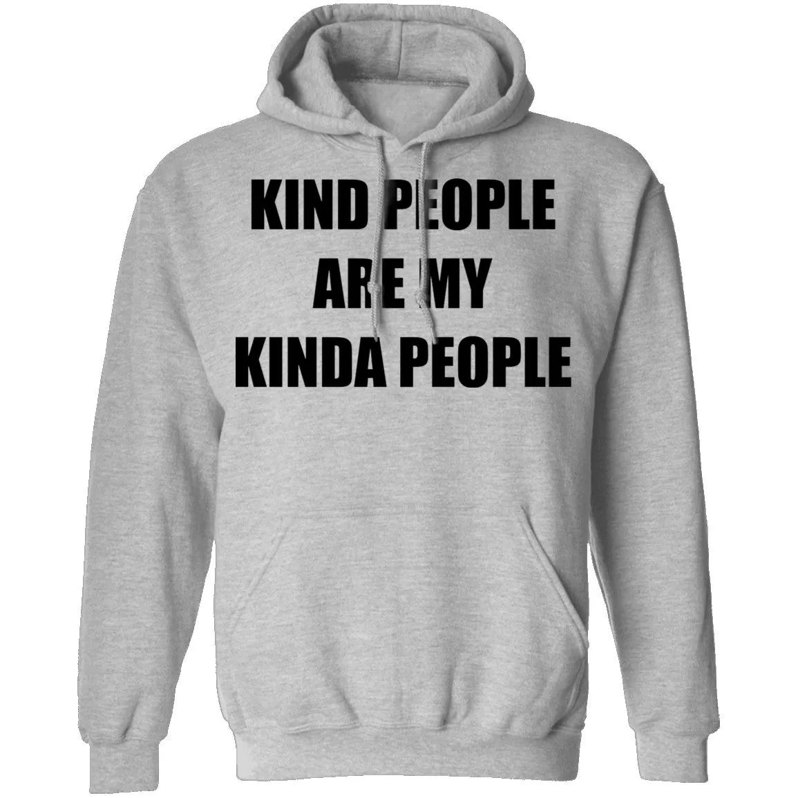 Kind People Are My Kinda People T-Shirt