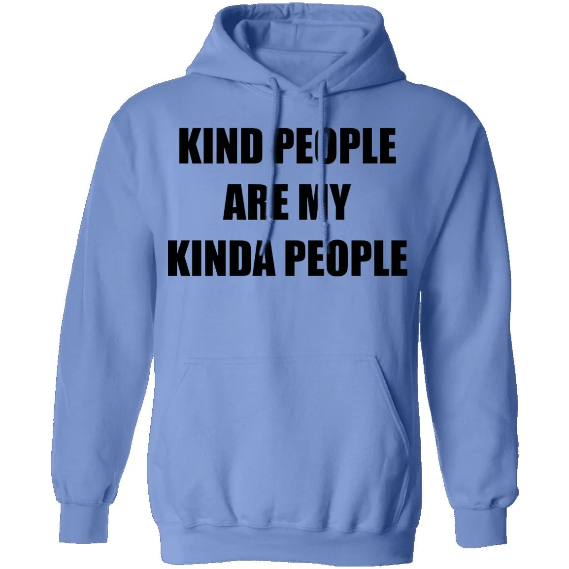 Kind People Are My Kinda People T-Shirt