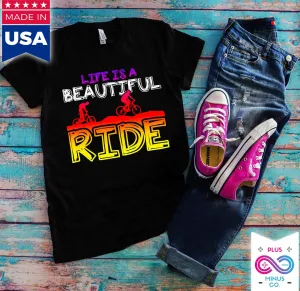 Life Is A Beautiful Ride T-Shirts,Yoga T-Shirt, T-Shirt For Men, T-Shirt For Women, Yoga, Motivational