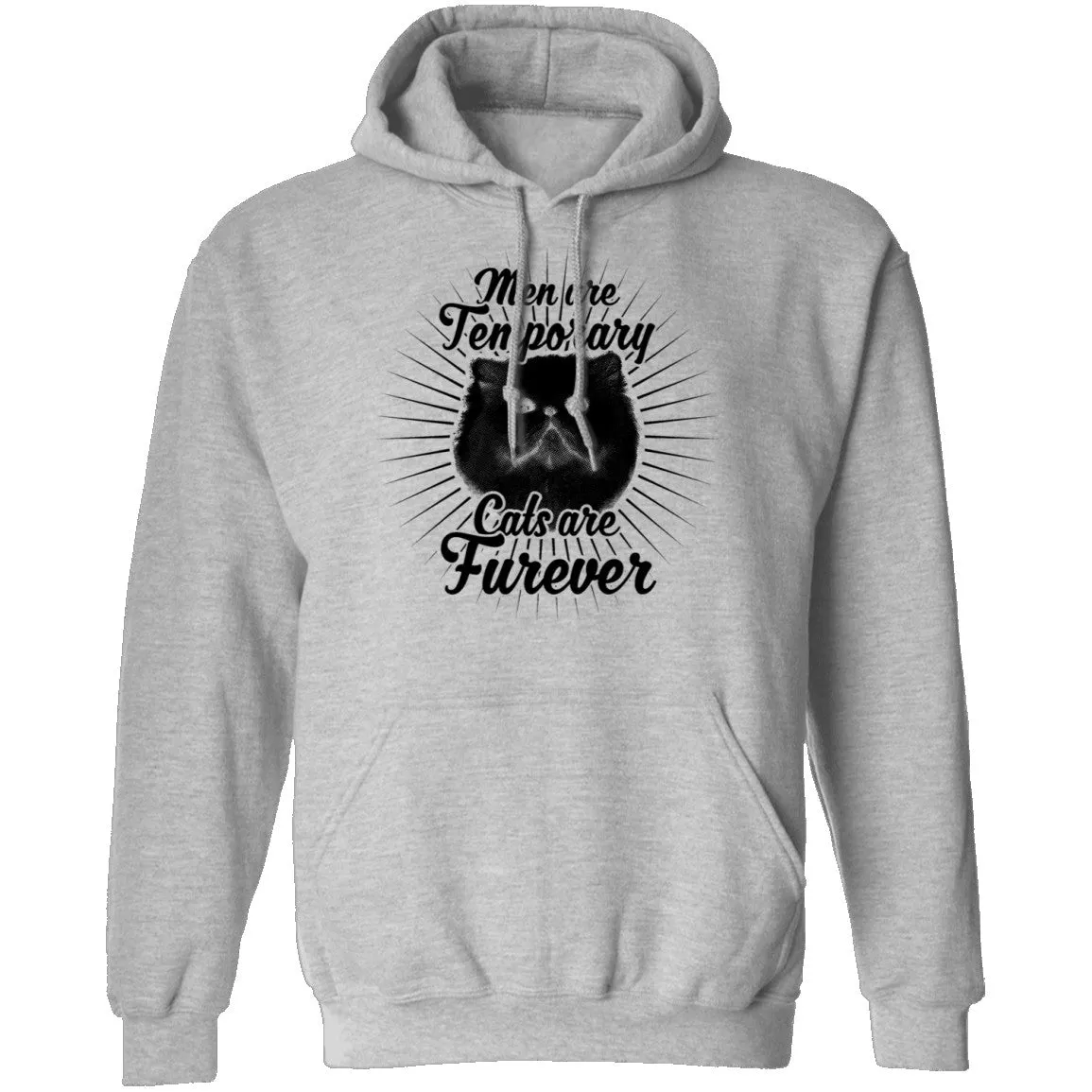 Man Are Temporary Cats Are Forever T-Shirt