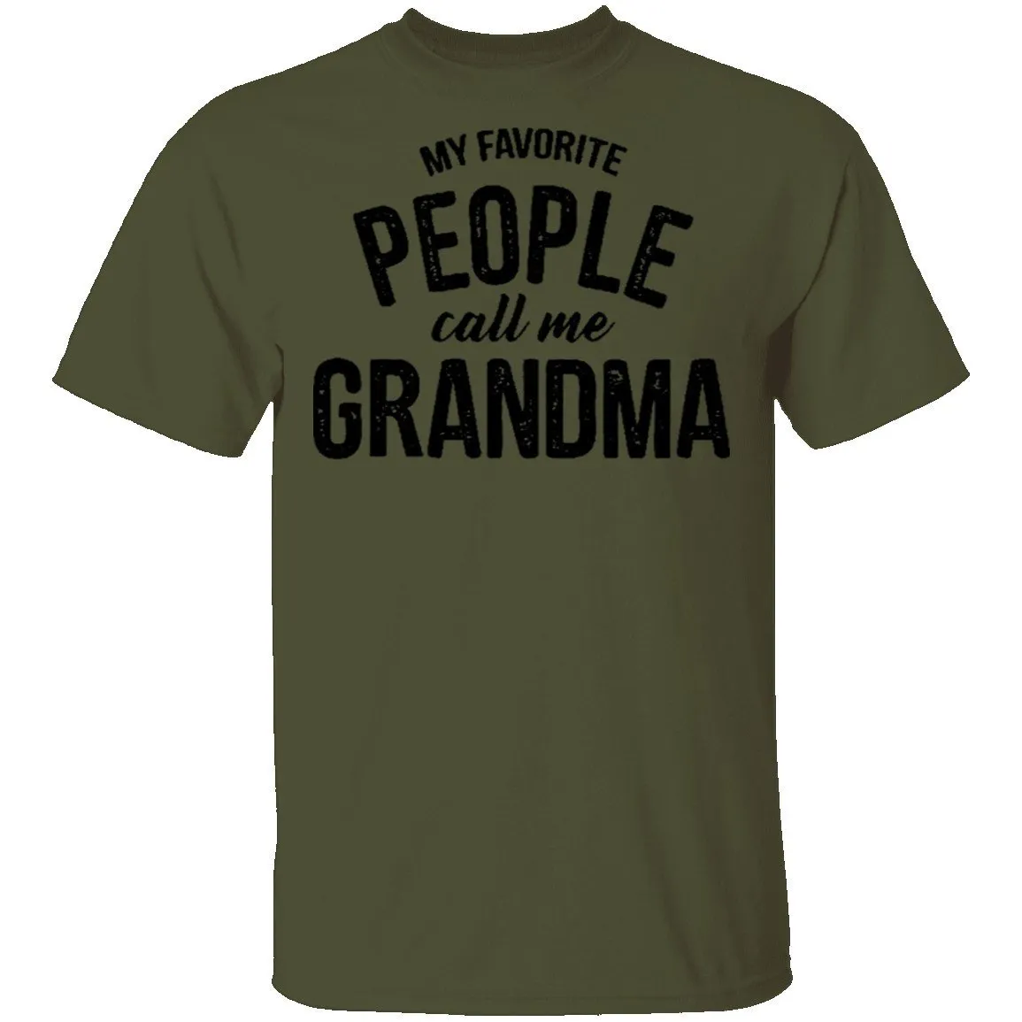 My Favorite People Call Me Grandma T-Shirt