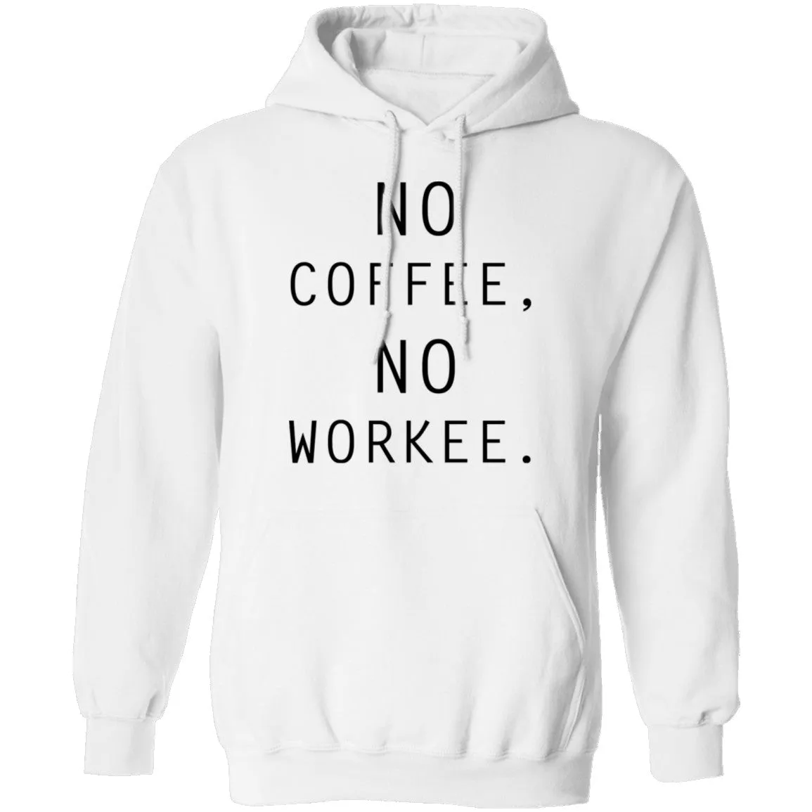 No Coffee No Workee T-Shirt
