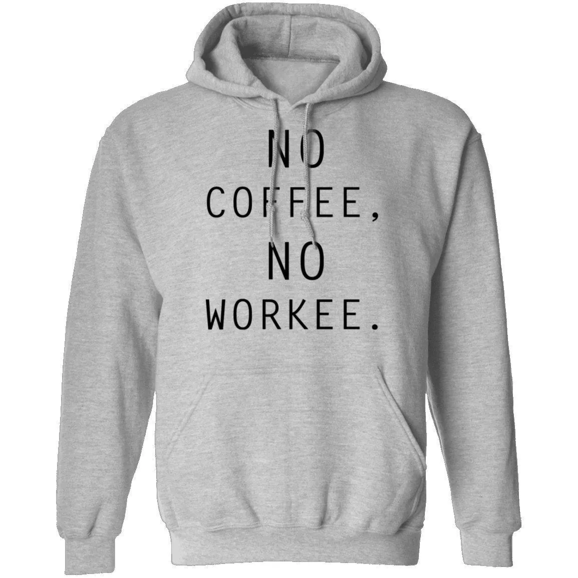 No Coffee No Workee T-Shirt