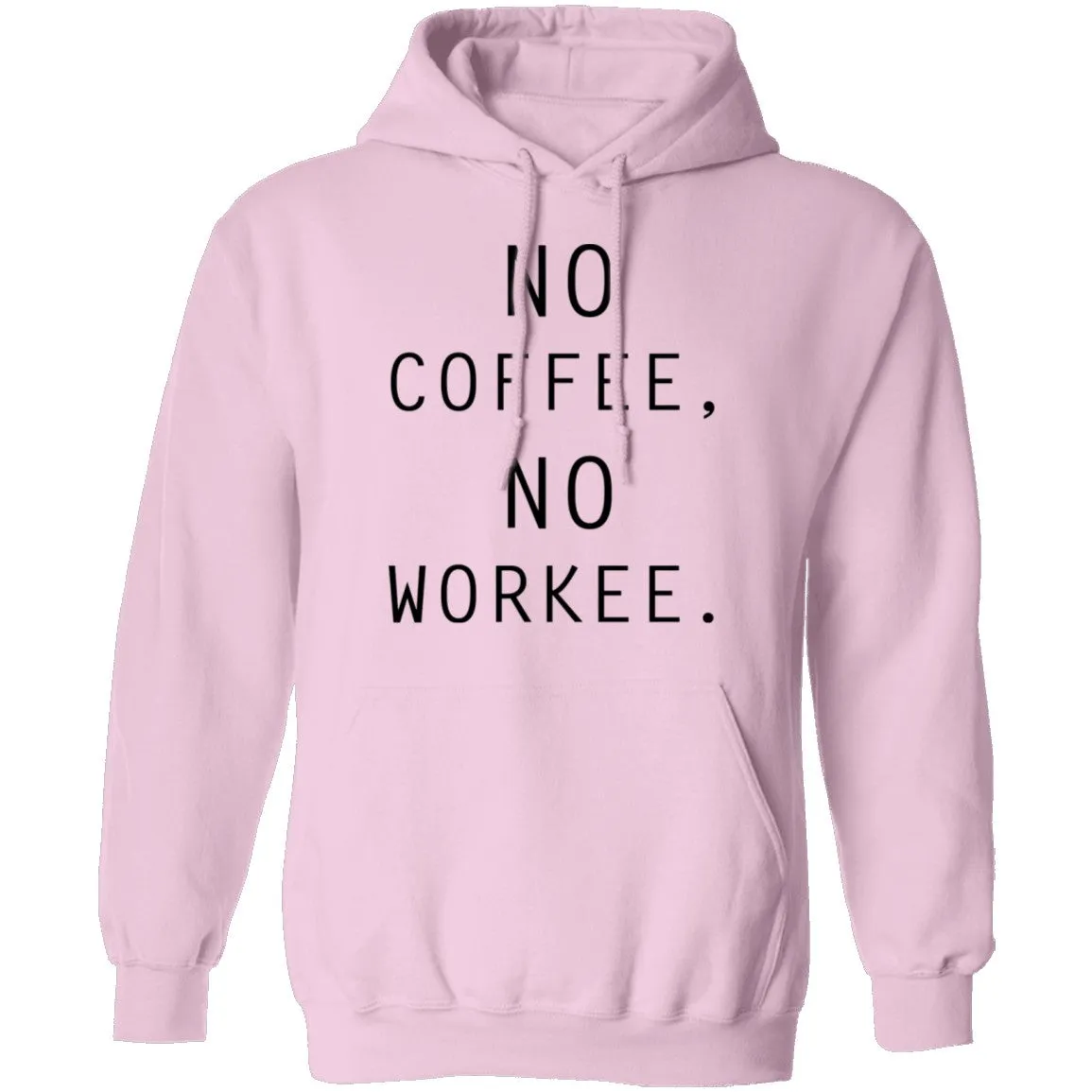 No Coffee No Workee T-Shirt