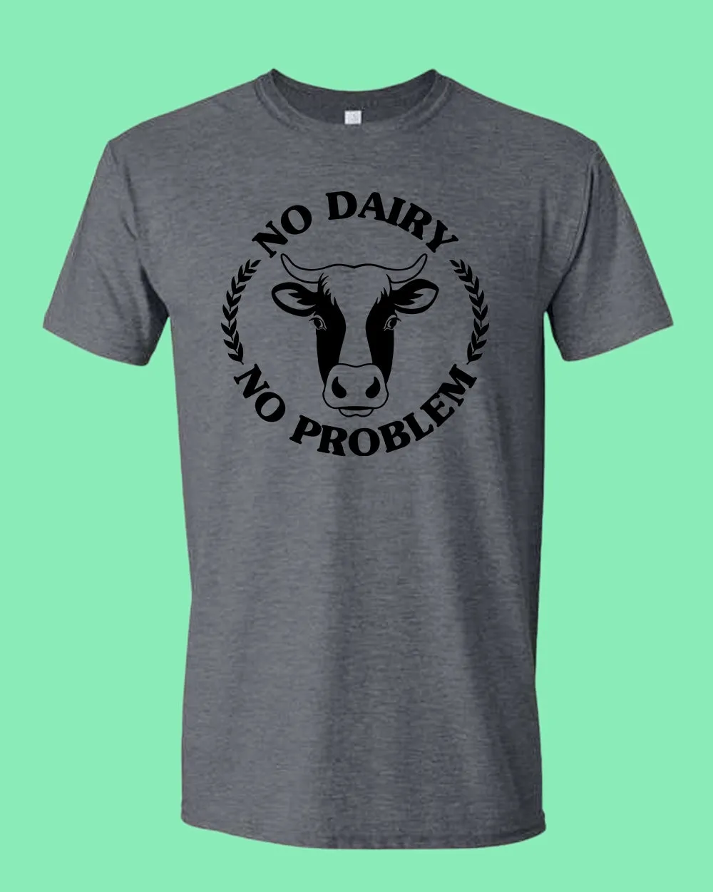 No Dairy No Problem T-shirt, Vegetarian T-shirt