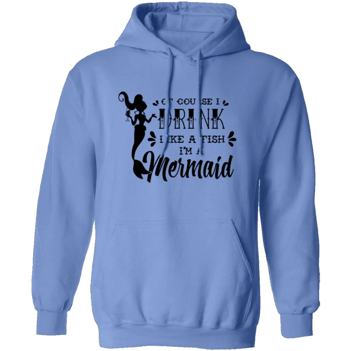 Of Course I Drink Like A Fish I'm A Mermaid T-Shirt
