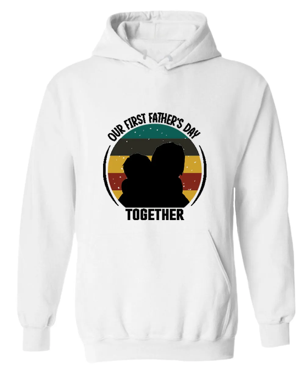 Our first father's day together hoodie, daddy and kid hoodies