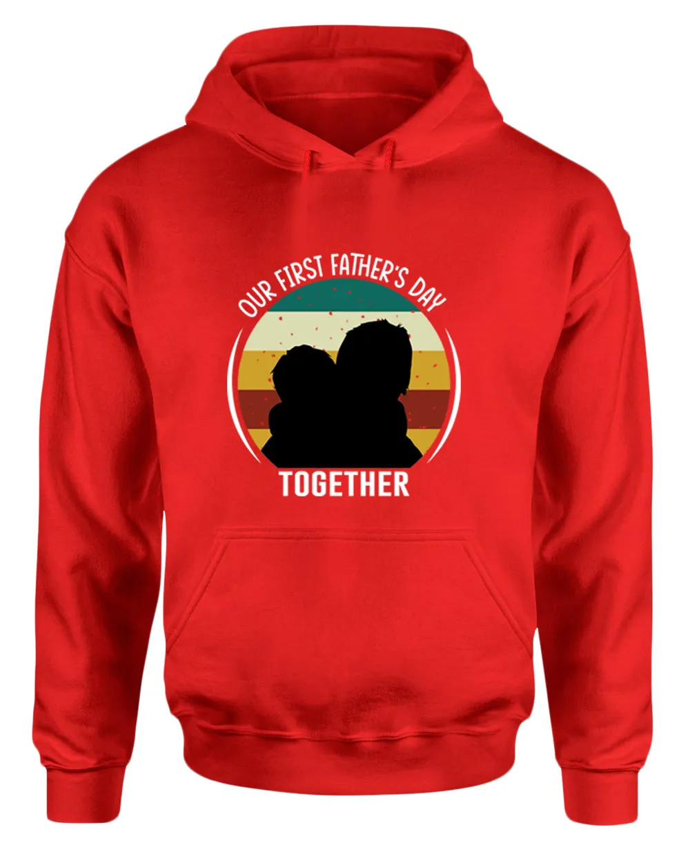 Our first father's day together hoodie, daddy and kid hoodies