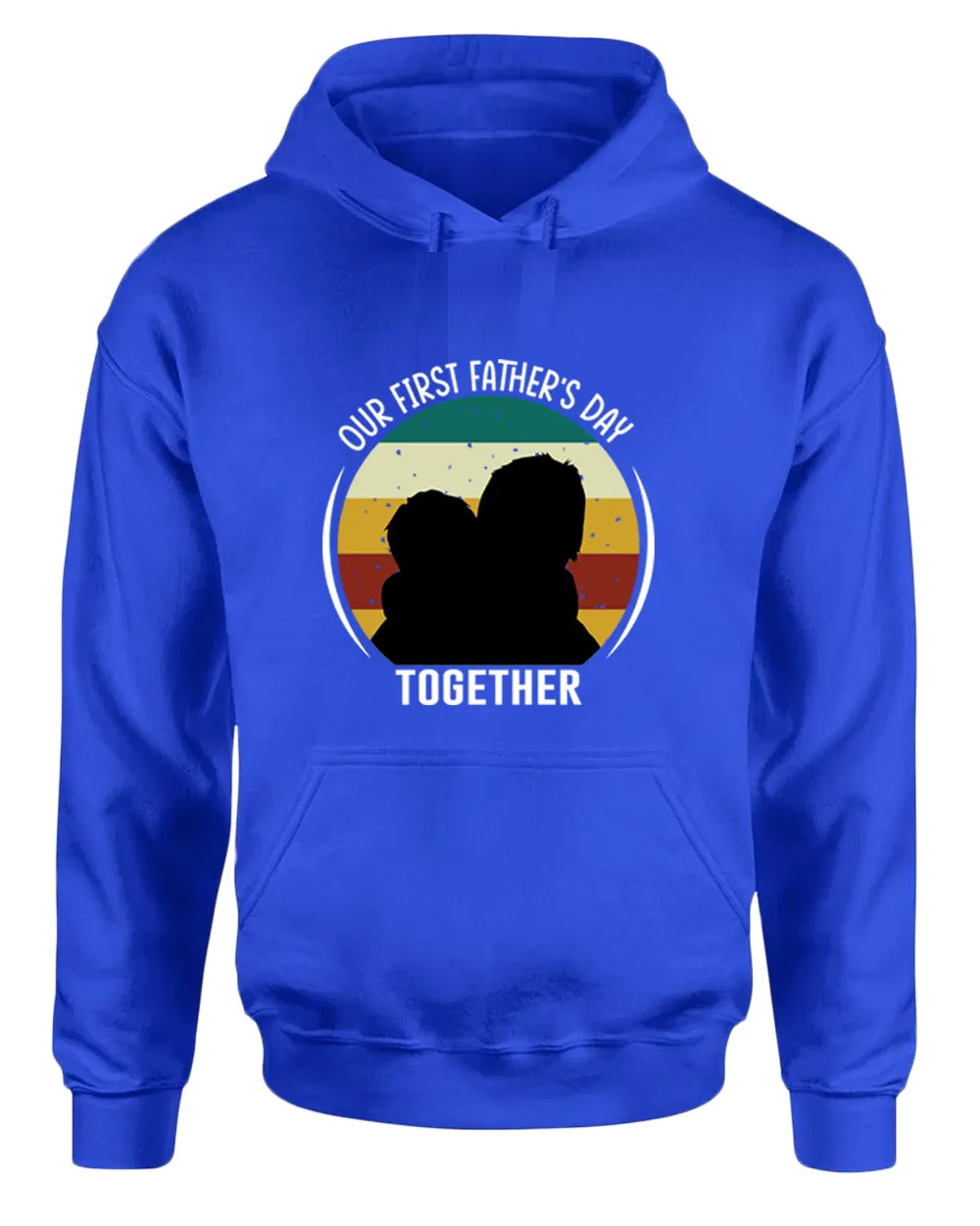 Our first father's day together hoodie, daddy and kid hoodies