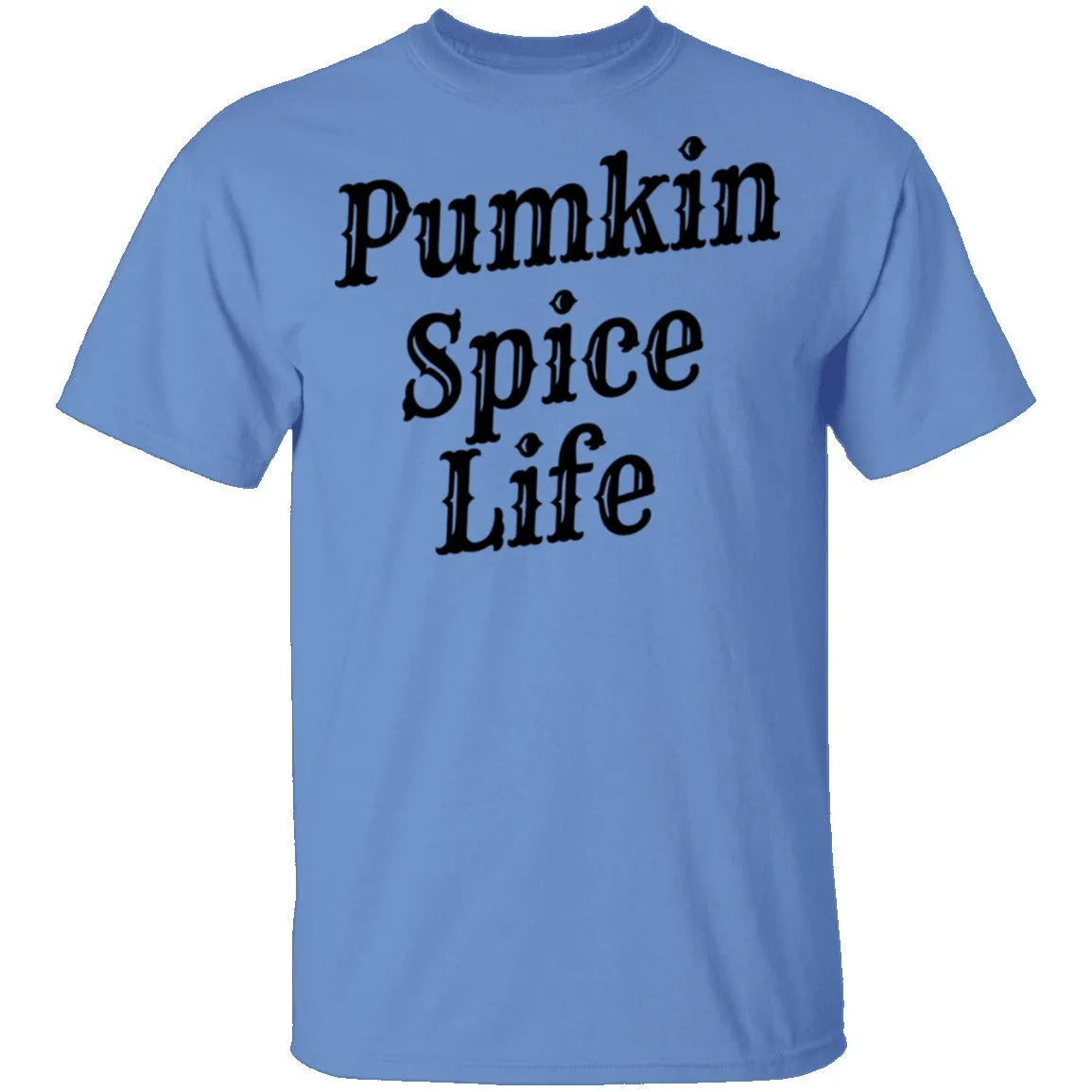 Pumkin Spice Life T-Shirt