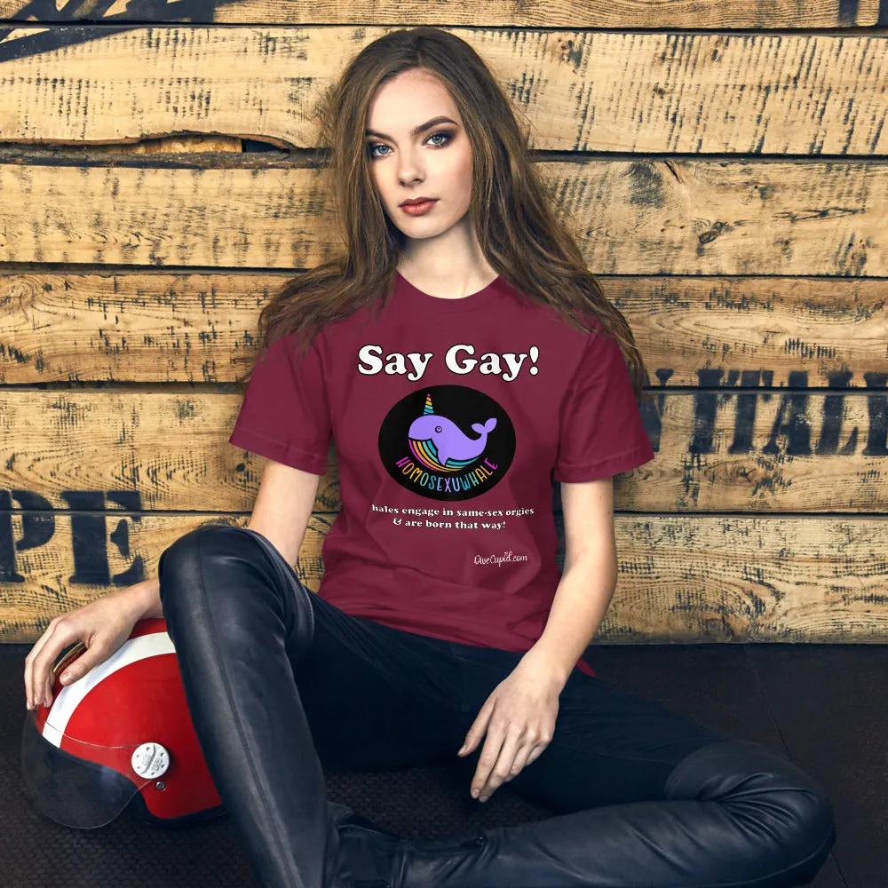 "Say Gay! Homosexuwhale" Fitted Pride T-shirt