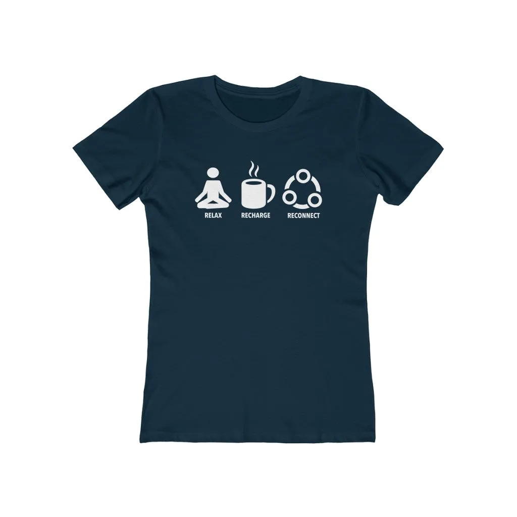 Relax Recharge Reconnect (coffee) - Women's T-shirt