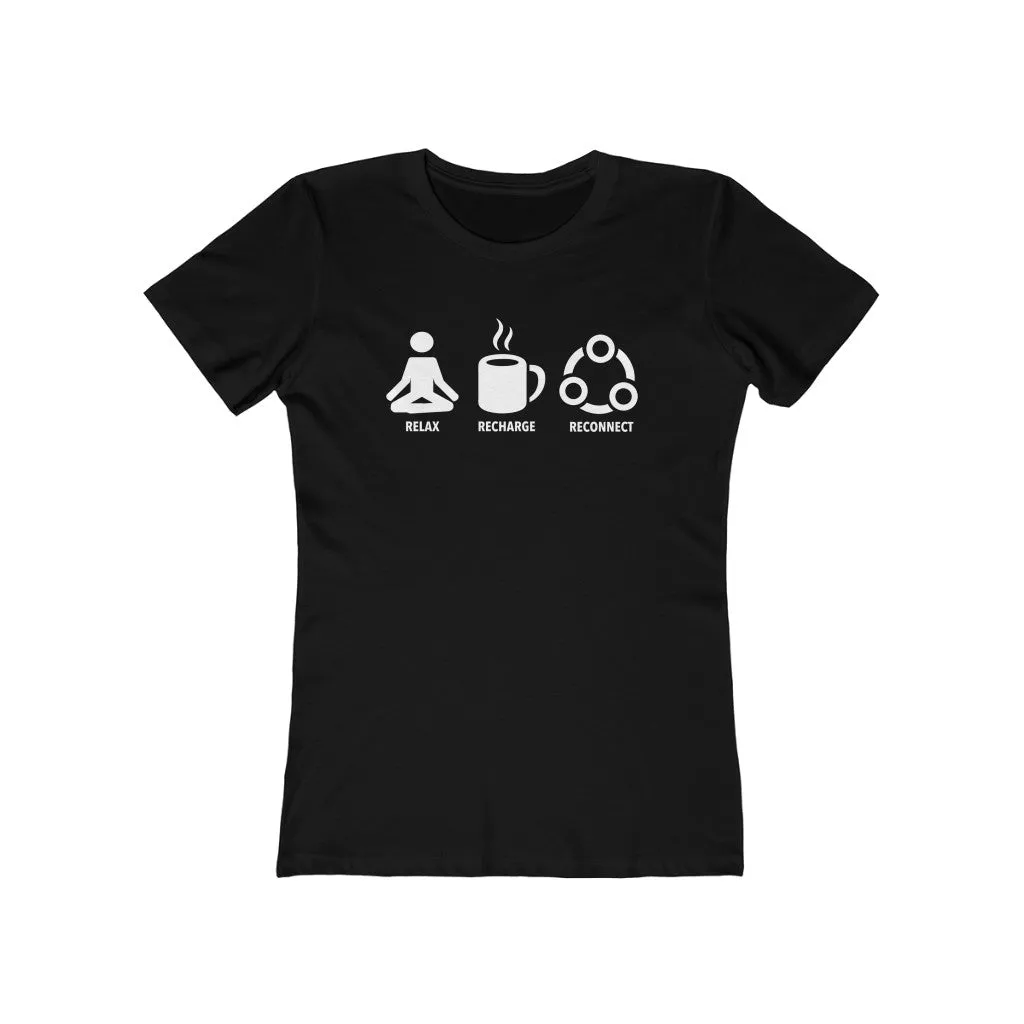 Relax Recharge Reconnect (coffee) - Women's T-shirt