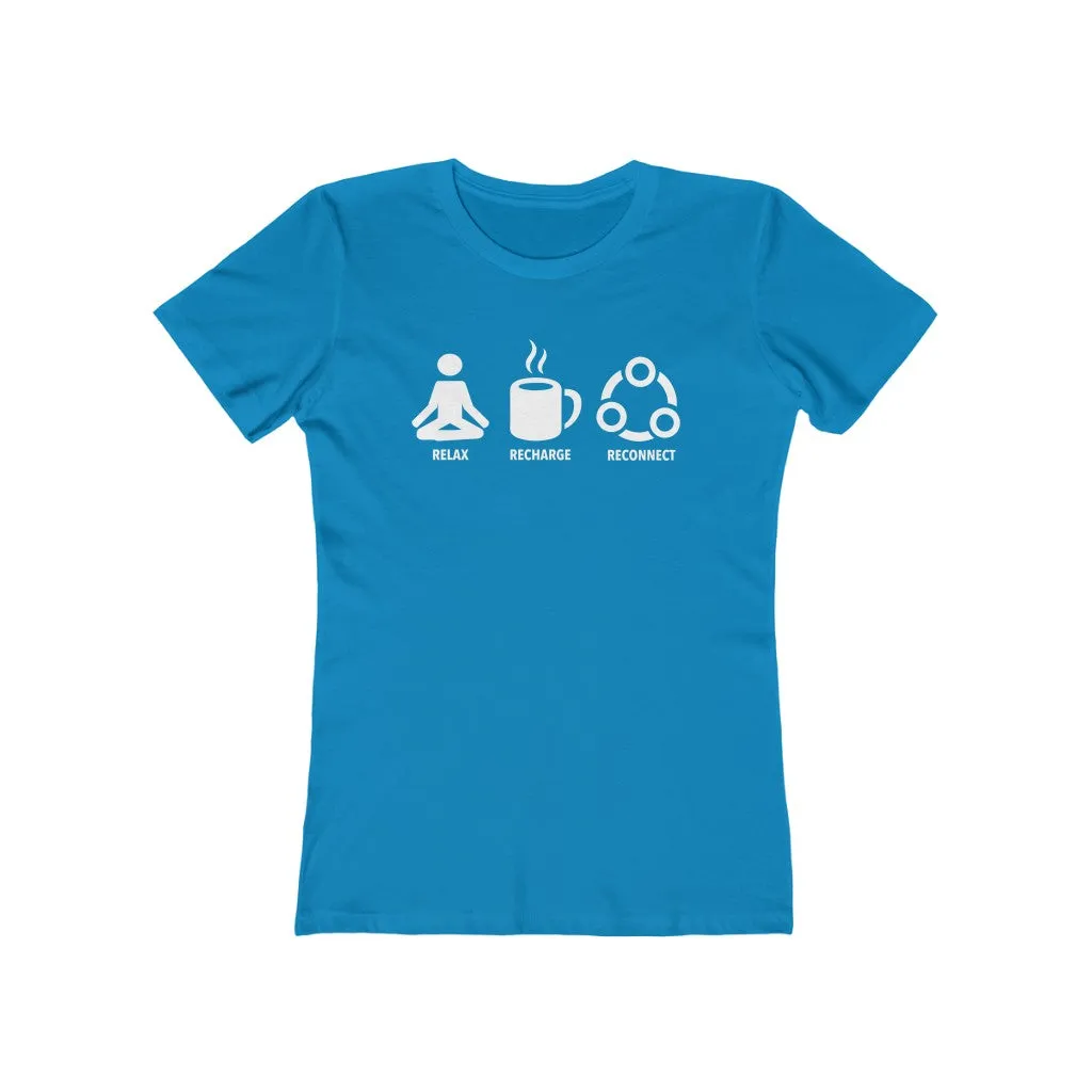 Relax Recharge Reconnect (coffee) - Women's T-shirt