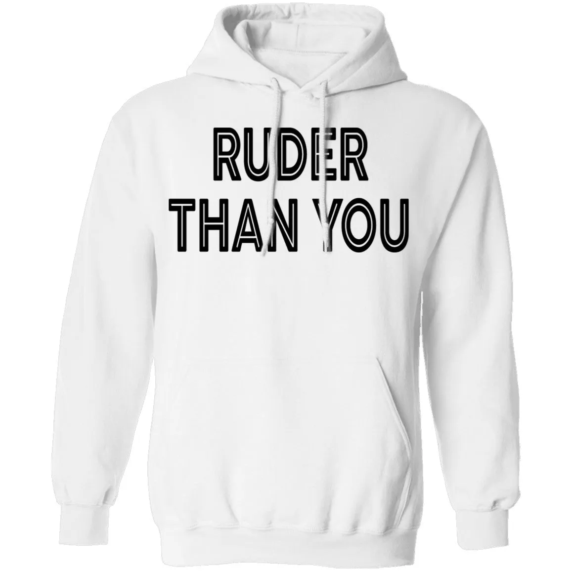 Ruder Than You T-Shirt