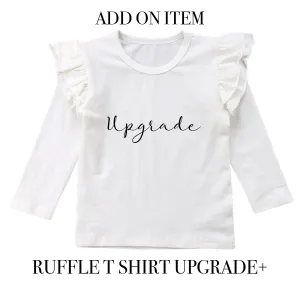 Ruffle T Shirt Add on item (1-2 weeks)