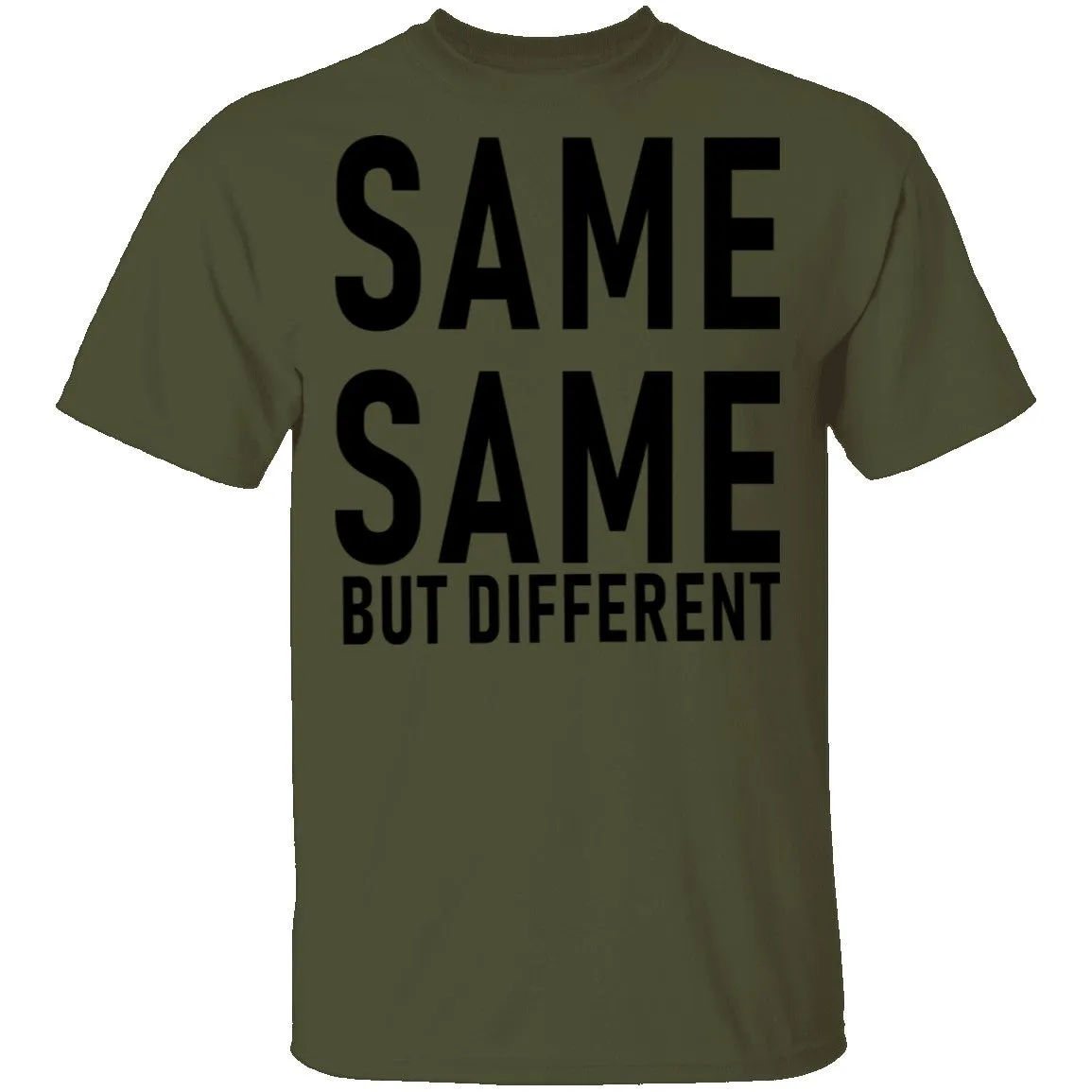 Same Same But Different T-Shirt