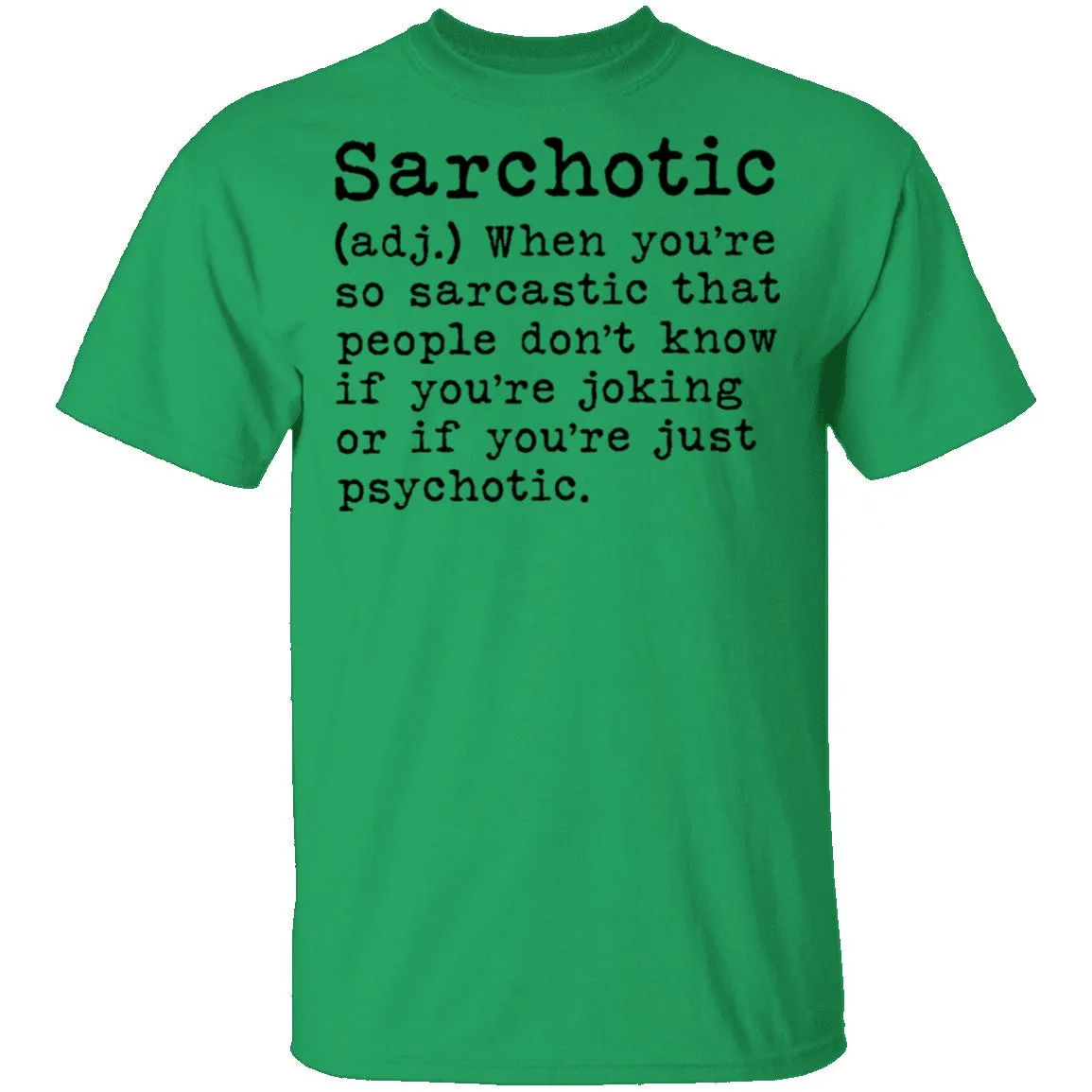 Sarcohotic - deffinition T-Shirt