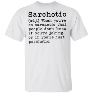 Sarcohotic - deffinition T-Shirt