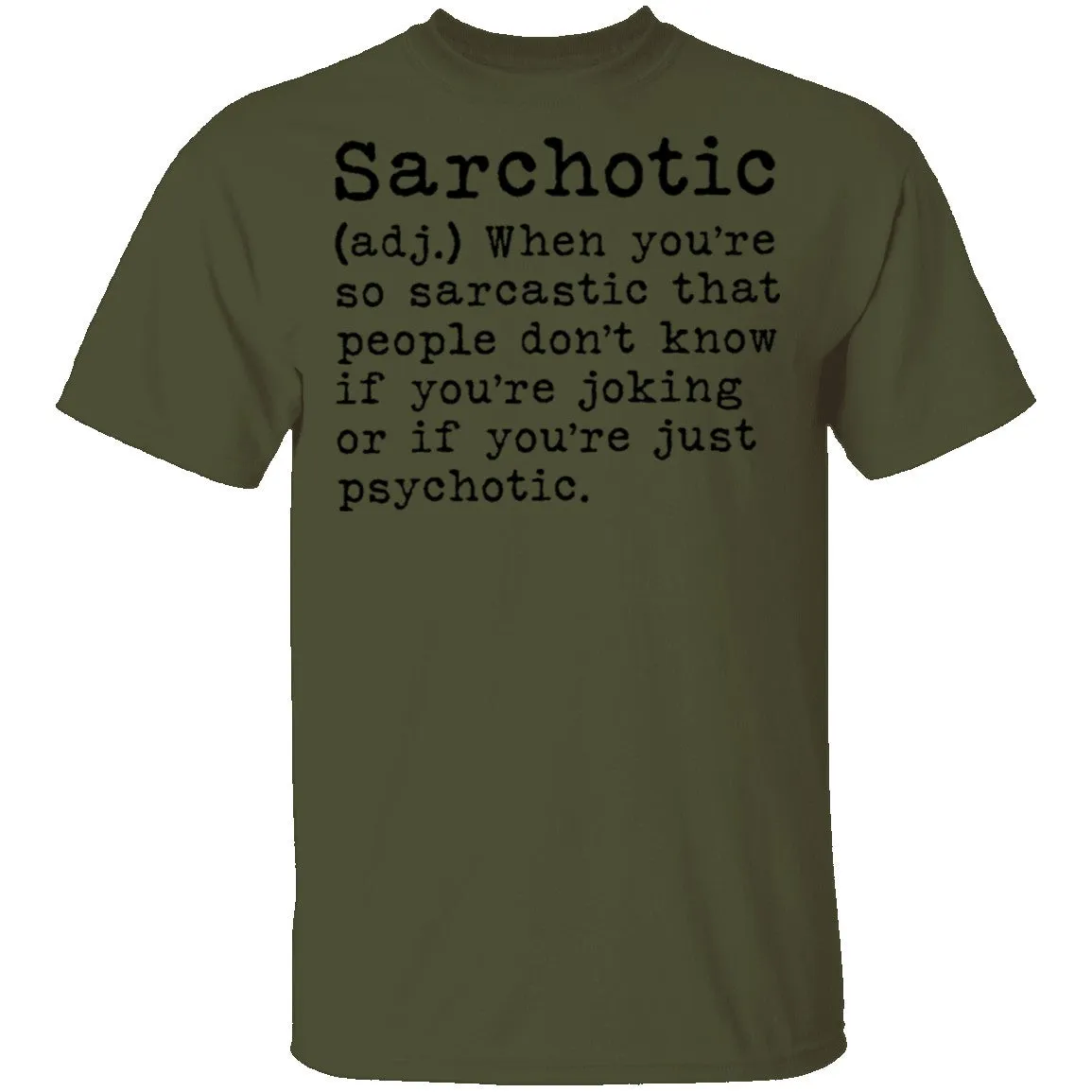 Sarcohotic - deffinition T-Shirt