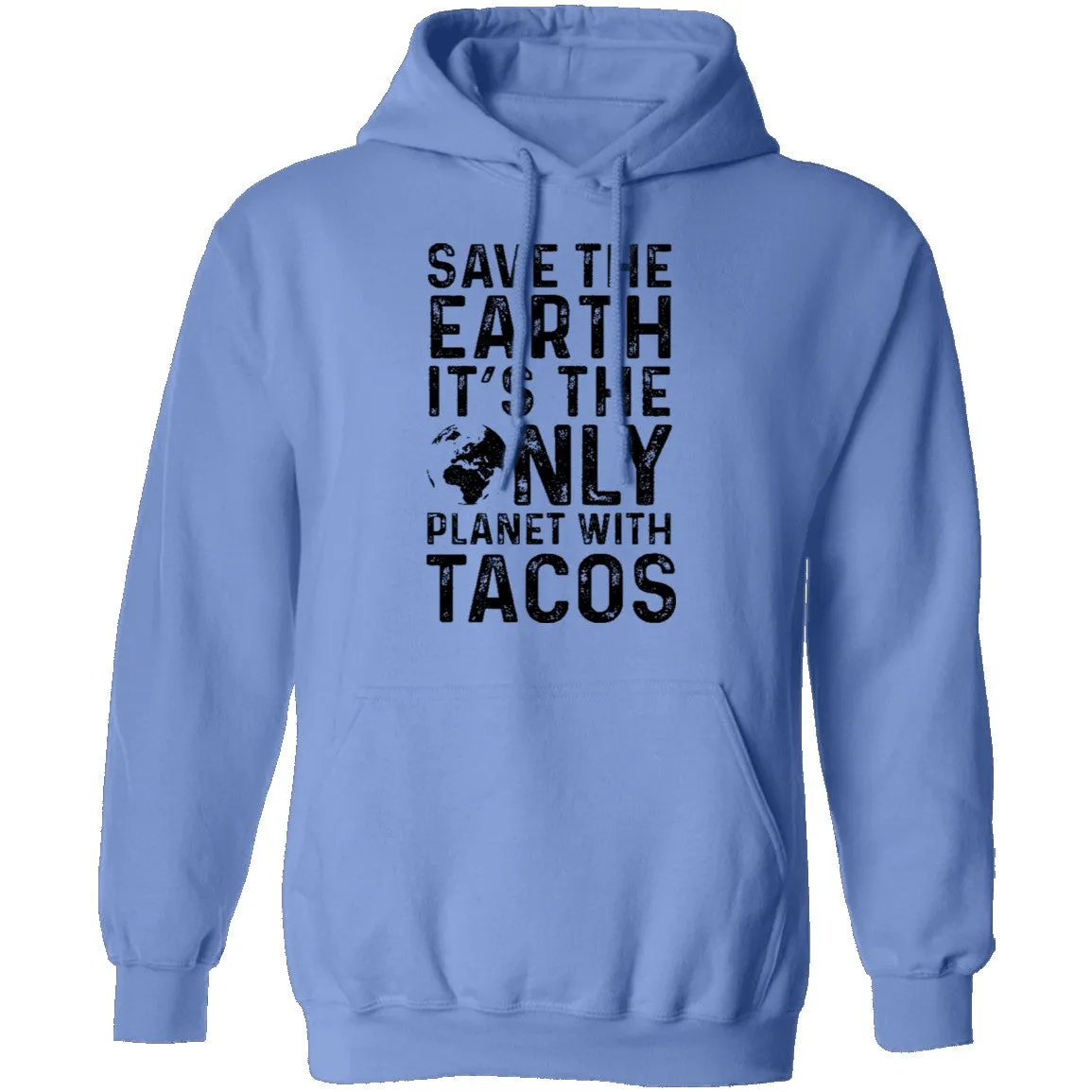 Save The Earth It's The Only Planet With Tacos T-Shirt