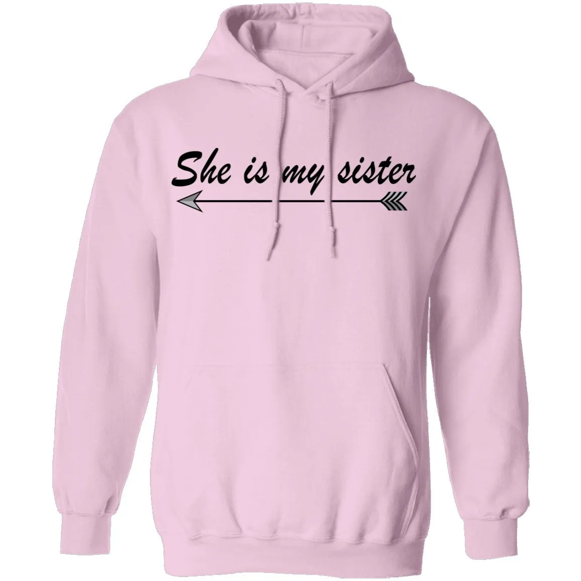 She Is My Sister T-Shirt