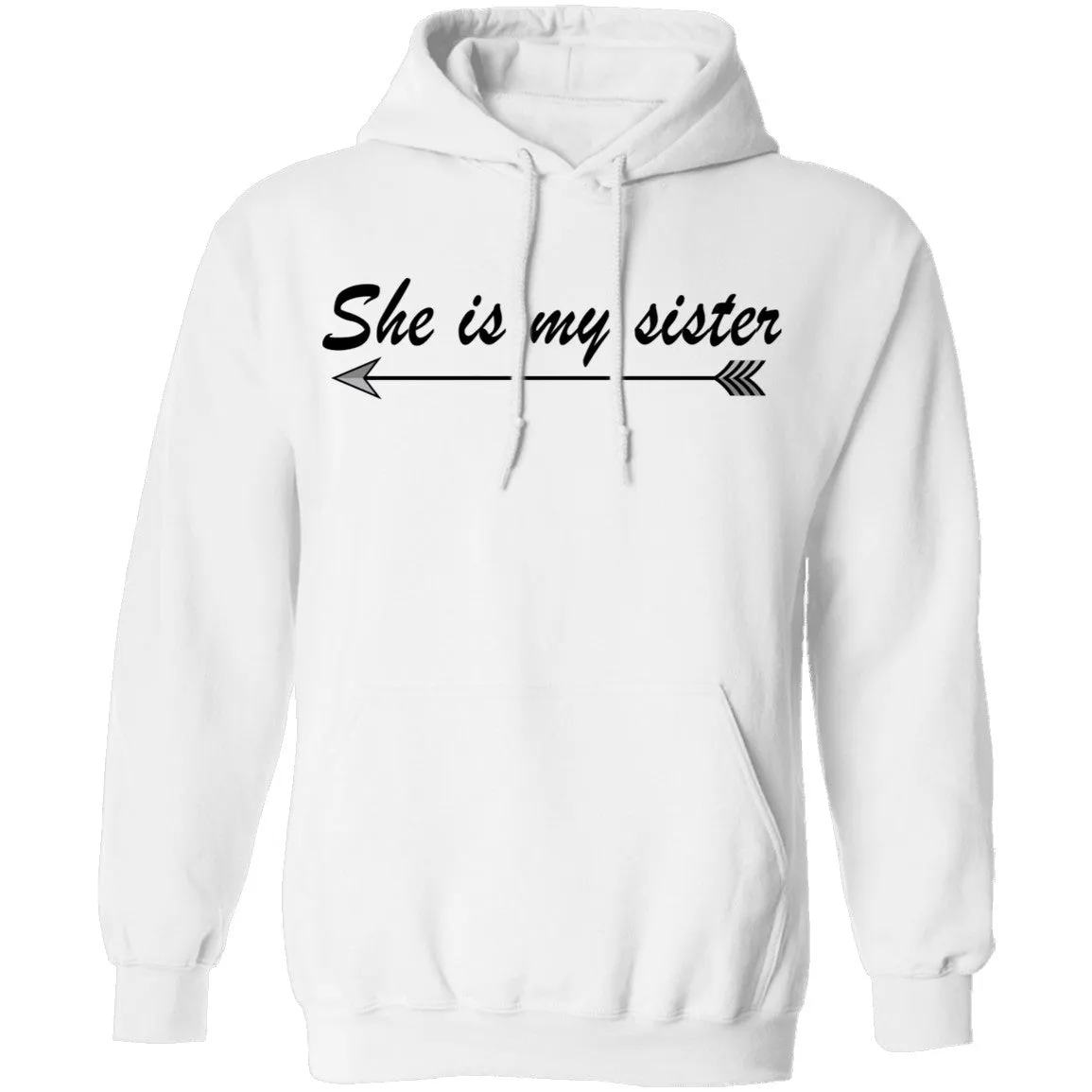 She Is My Sister T-Shirt
