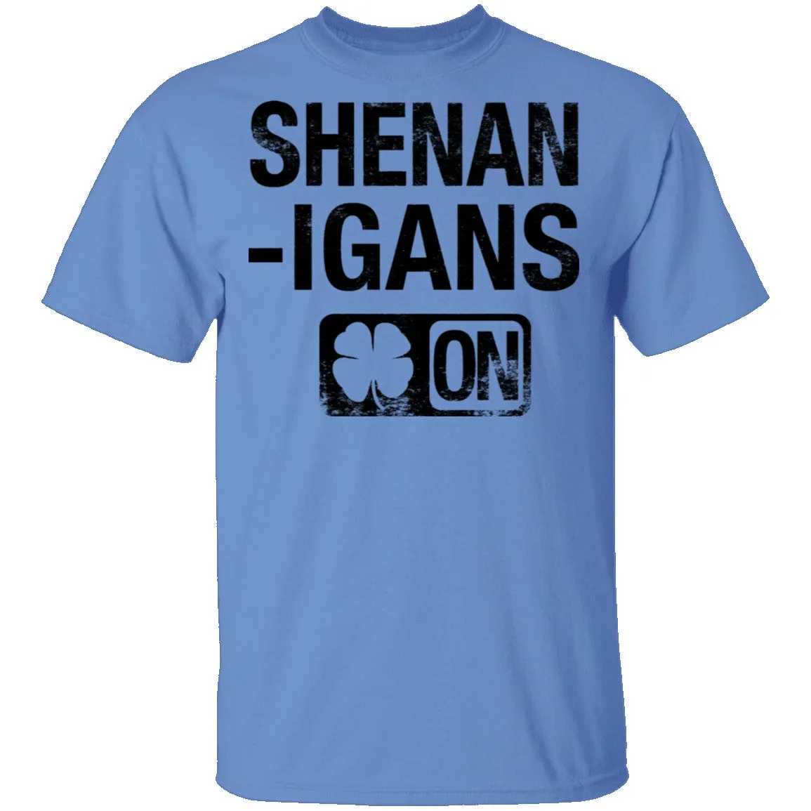 Shenanigans On T-Shirt
