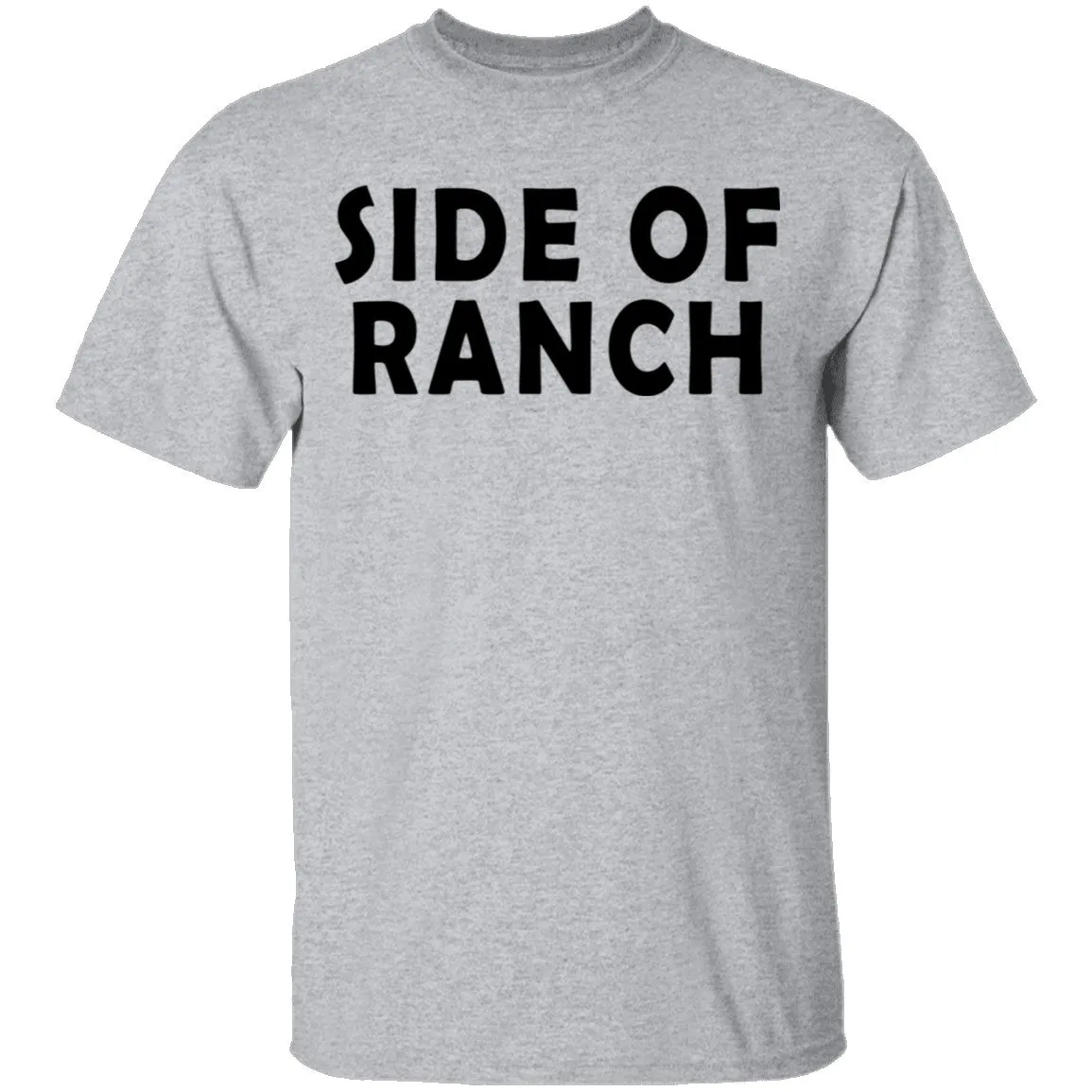 Side Of Ranch T-Shirt