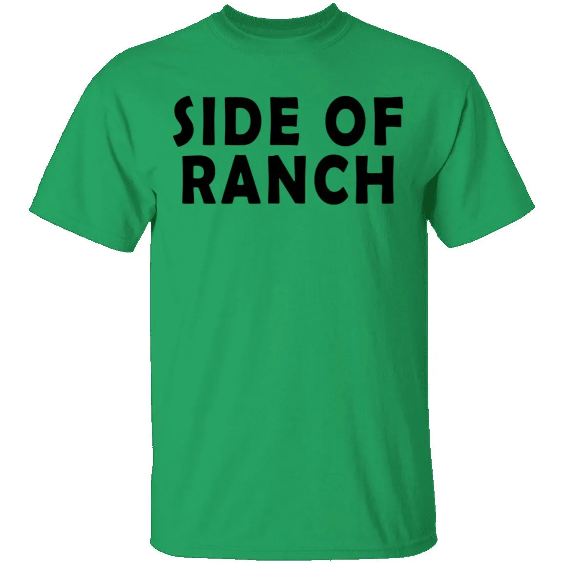 Side Of Ranch T-Shirt