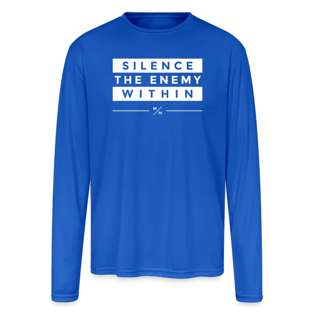 Silence the enemy within - Men's Moisture Wicking Performance Long Sleeve T-Shirt