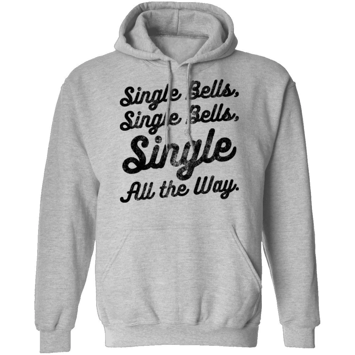 Single Bells Single All The Way T-Shirt