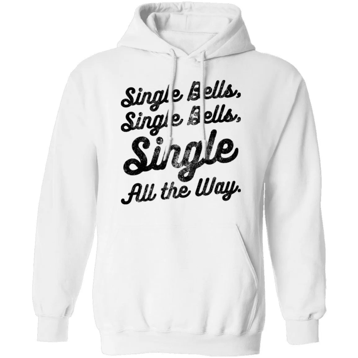 Single Bells Single All The Way T-Shirt