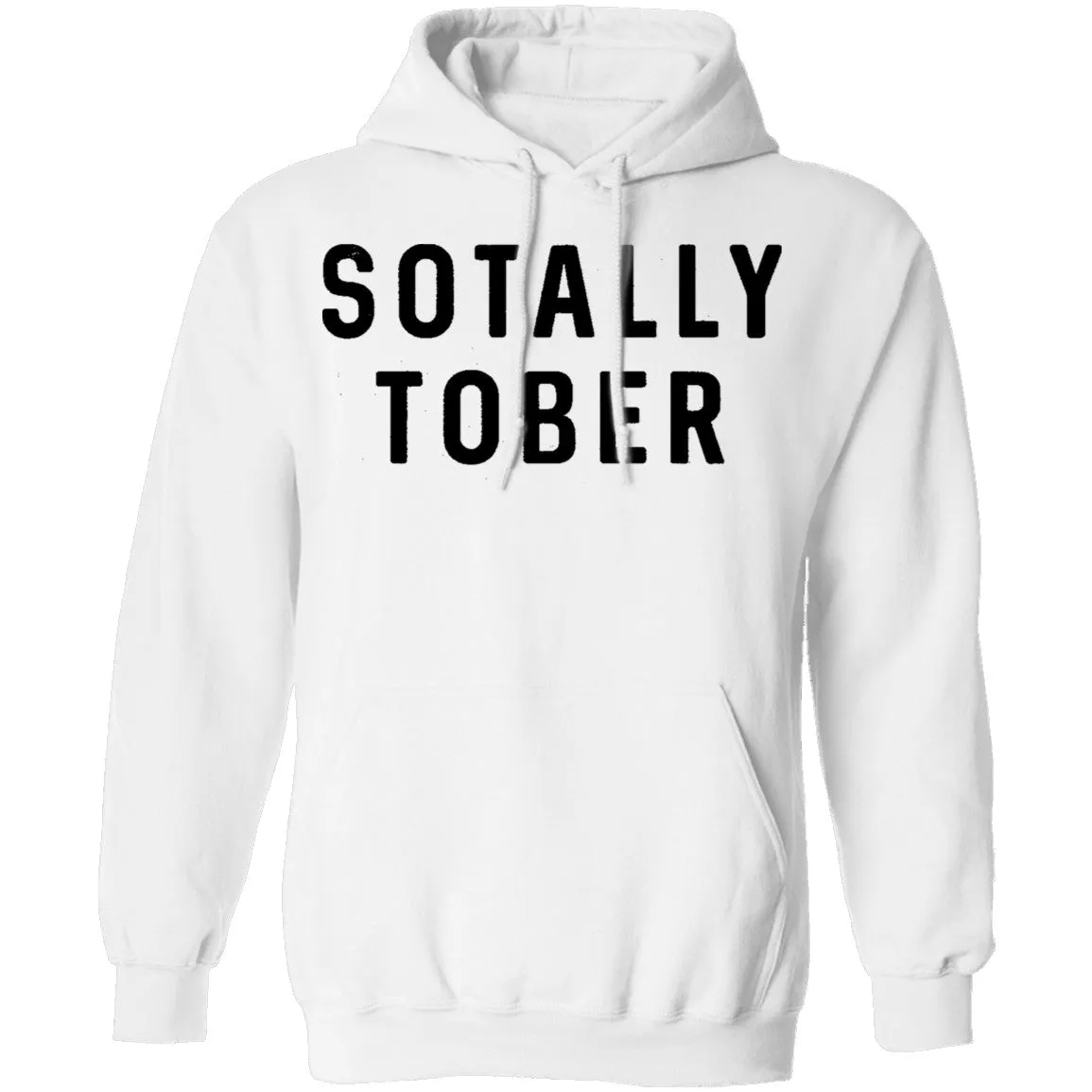 Sotally Tober T-Shirt