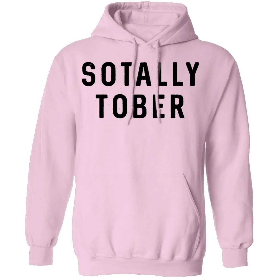 Sotally Tober T-Shirt