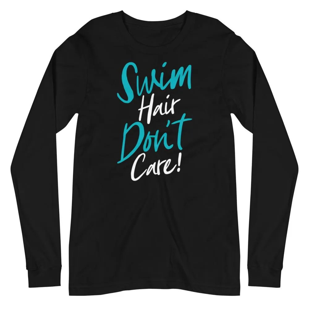 Swim Hair Don't Care Swimmers Long Sleeve Tee