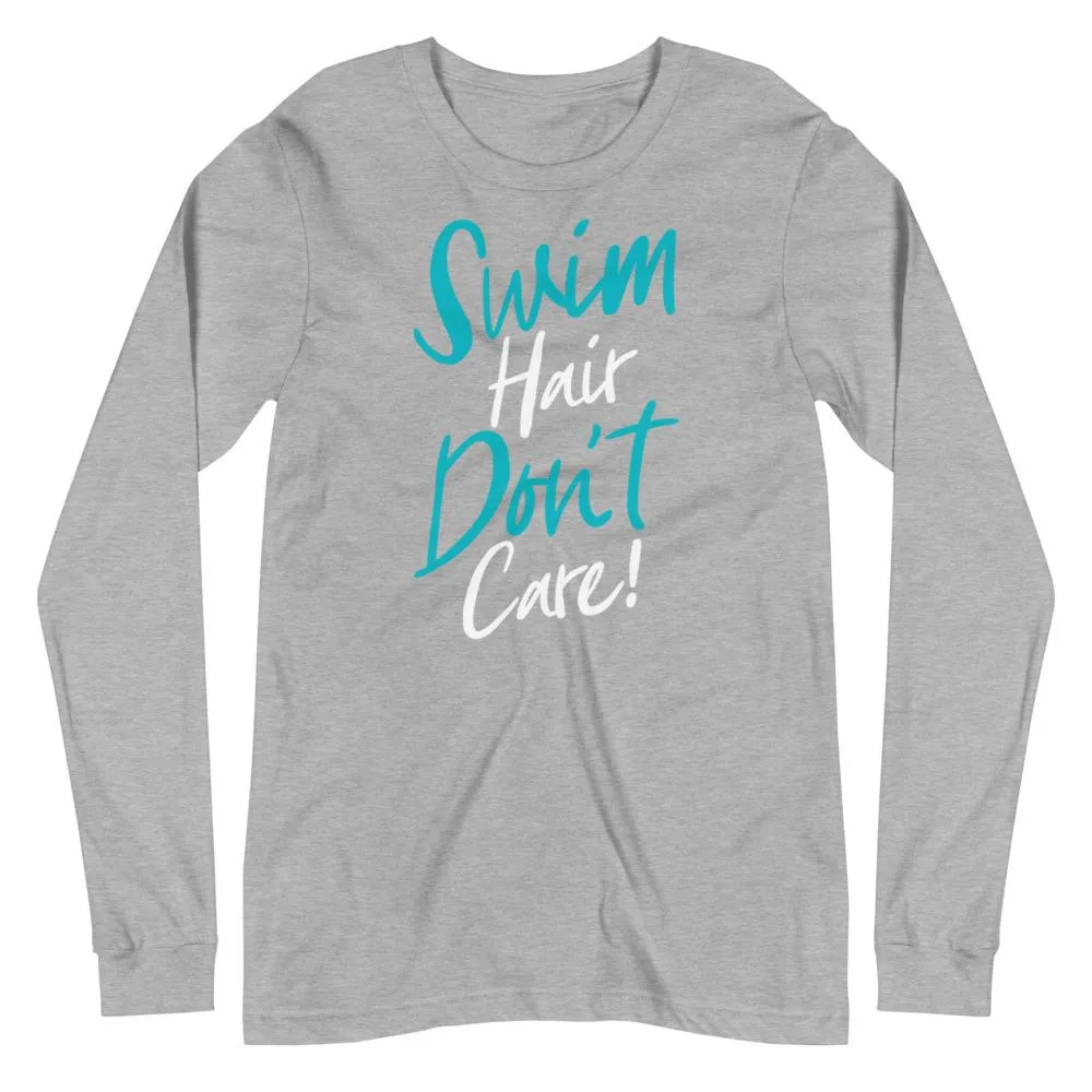 Swim Hair Don't Care Swimmers Long Sleeve Tee