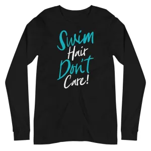 Swim Hair Don't Care Swimmers Long Sleeve Tee