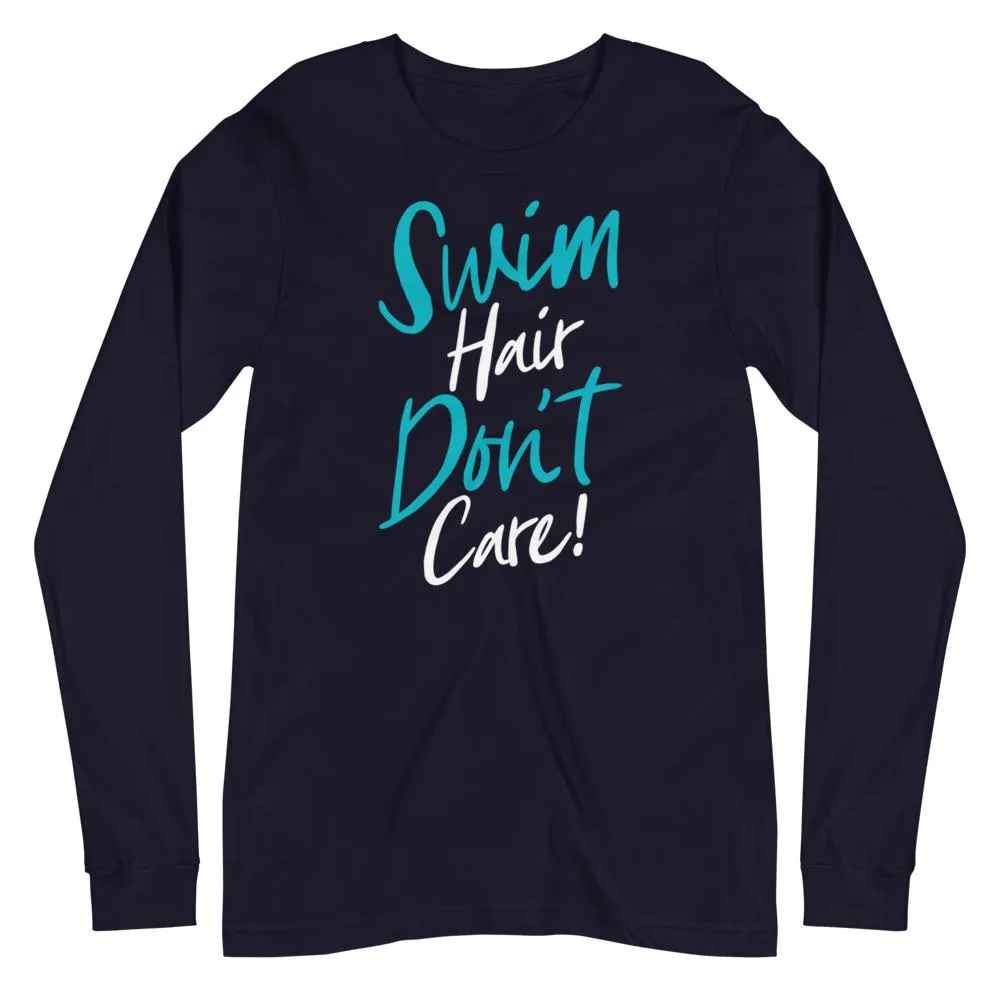 Swim Hair Don't Care Swimmers Long Sleeve Tee