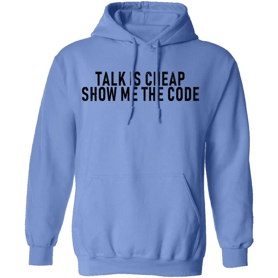 Talk Is Cheap Show Me The Code T-Shirt