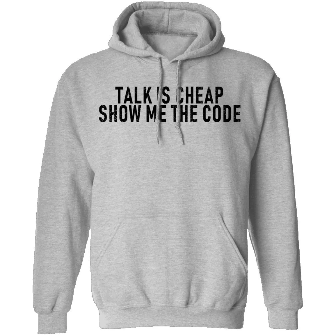 Talk Is Cheap Show Me The Code T-Shirt